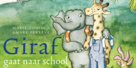 giraf gaat naar school, prentenboeken naar school gaan, prentenboek eerste schooldag, prentenboek start schooljaar, prentenboek terug naar school, boekje naar school, prentenboek giraf, prentenboek giraffe, giraf boekje, giraraffe boek, jungledieren, prentenboek lagere school